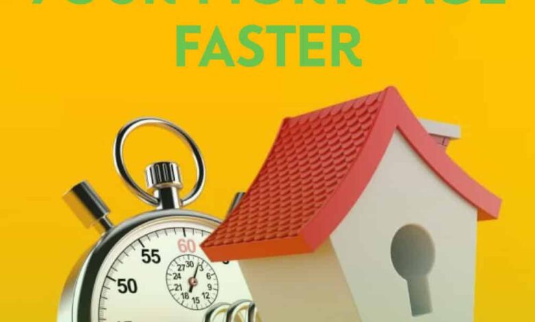 Ways to Pay Off Your Mortgage Faster